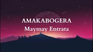 AMAKABOGERA -  Maymay Entrata (Lyrics)