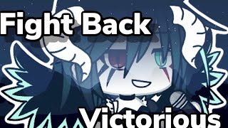 Victorious and Fight Back||GLMV||