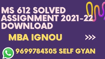 ms 612 solved assignment 2021 -22 download.ignou mba solved assignment 2021-22  download pdf