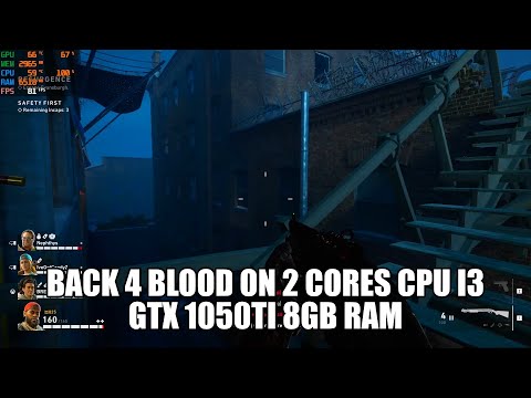 Back 4 Blood on GTX 1050Ti Core i3 6100