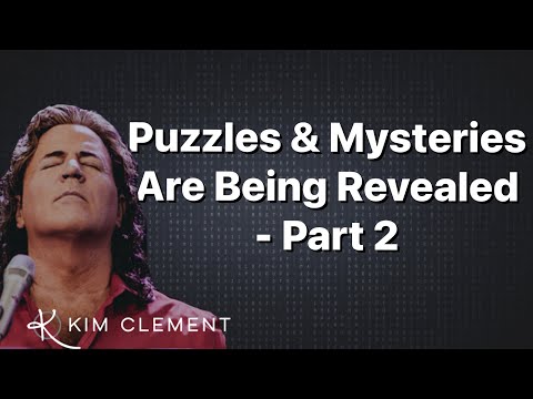 Puzzles & Mysteries Are Being Revealed - Part 2 - Conquer Your Mountain | Prophetic Rewind