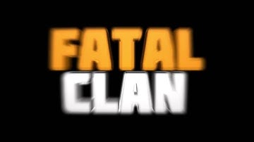 Fatal Clan Intro