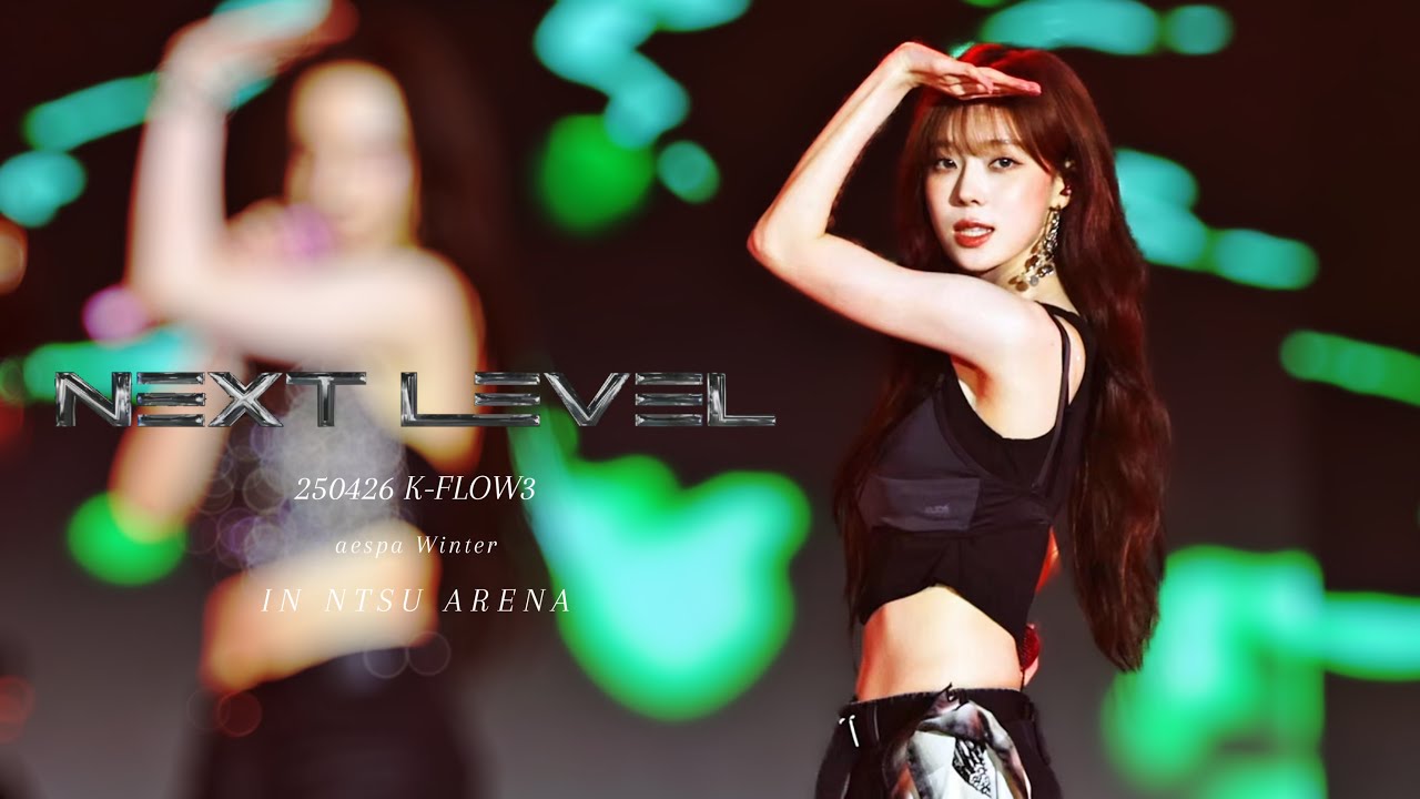[4K] 250426 aespa WINTER 에스파 윈터 K-FLOW3 ' Next Level ' CAM