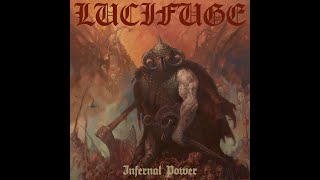 Lucifuge - Leviathan Arise (Infernal Power 2021)