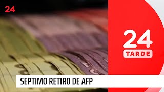 Séptimo retiro de AFP se podría tramitar desde el viernes | 24 Horas TVN Chile