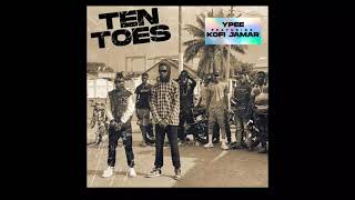 YPee Ft Kofi Jamar - Ten Toes [audio slide]