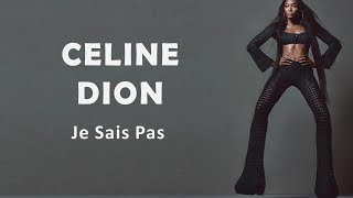 Celine Dion "Je Sais Pas"