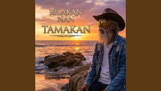 Rilakan Nan Tamakan