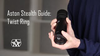 Aston Stealth Guide: Twist Ring