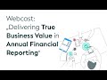 Delivering True Business Value in Annual Financial Reporting