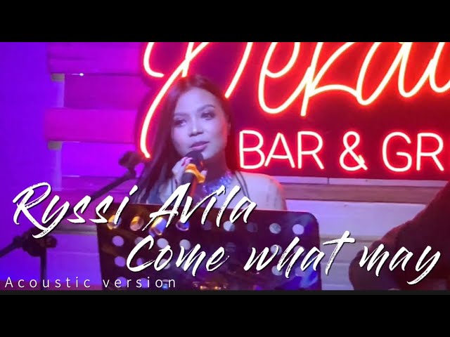 Come what may - Ryssi avila acoustic version @ Dekada Bar and Grill timog