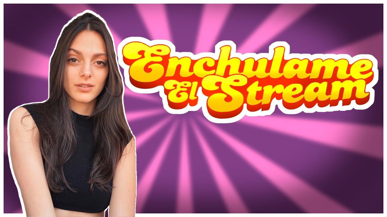 ENCHULAME EL STREAM 11 JULI MANZOTTI YouTube