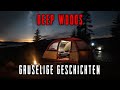 3 Erschreckend wahre Deep Woods Horrorgeschichten. Gruselige Geschichten