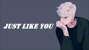 Louis Tomlinson - Just Like You (Nightcore Cover)