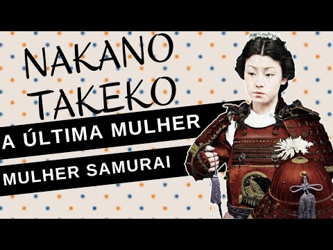 Vídeo: Havia Mulheres Entre Os Samurais?