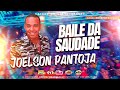 Joelson pantoja ao vivo baile da saudadeeeeee