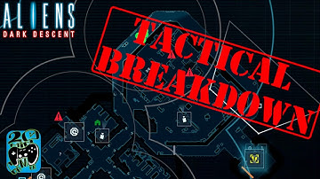 Tactical Breakdown | Berkley Docks - Command Room | Aliens: Dark Descent