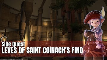 Final Fantasy XIV | A Realm Reborn | Levequest - Leves of Saint Coinach