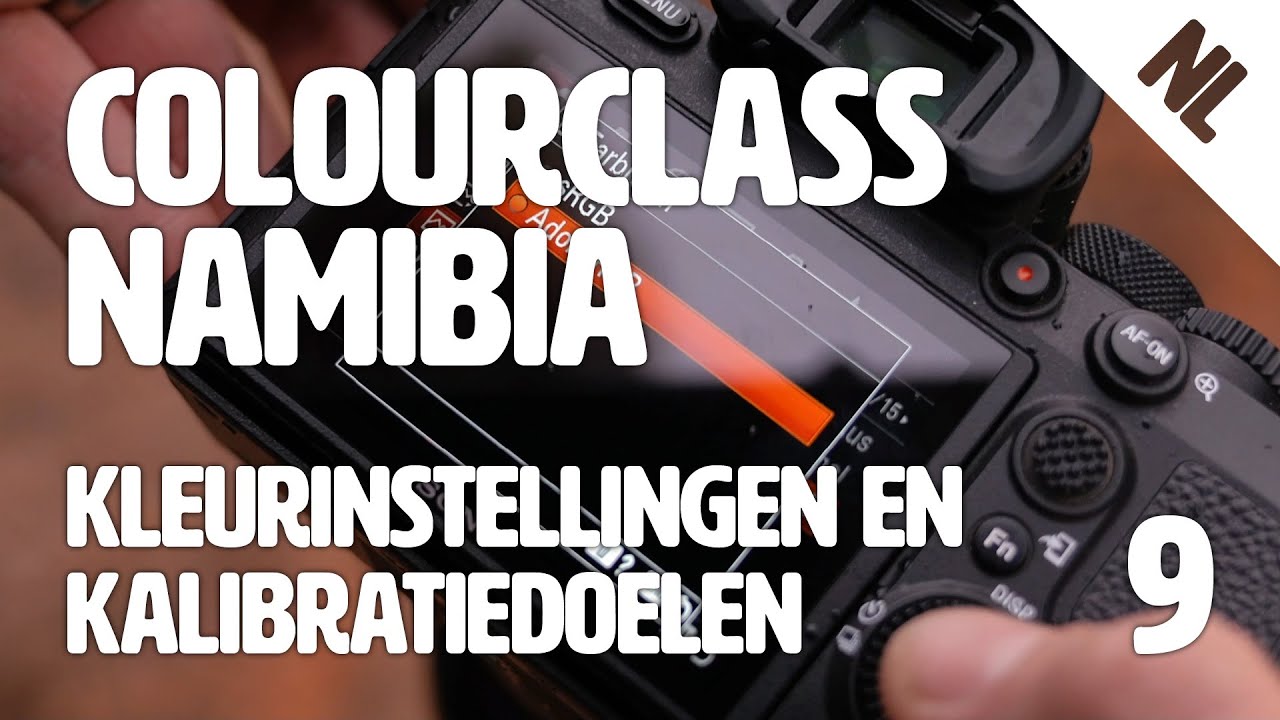 Colourclass Namibia: Aflevering 9 – Kleurinstellingen Camera, software en kalibratiedoelen