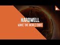 Hardwell - Make The World Ours