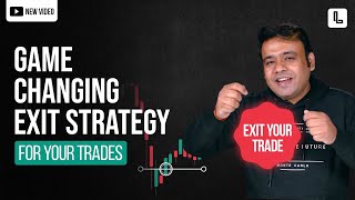 The Ultimate Guide for Exiting Trades | @PrateekSinghLearnApp