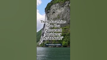 These Countries Give You Permanent Residency INSTANTLY!”