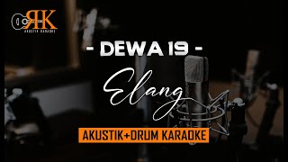 Elang - Dewa 19 | AkustikDrum Karaoke