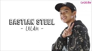 Bastian Steel - Lelah (Live at GADISmagz)
