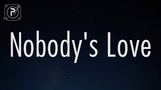 Maroon 5 - Nobody's Love (Lyrics)