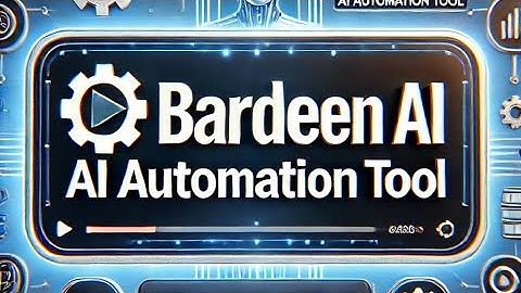 Meet "Bardeen" – Your AI Automation Assistant!