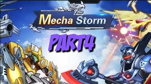 Mecha storm fun robot fight part4