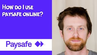 How do I use paysafe online