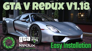 GTA V Redux 1.18: Graphics Mod Installation Tutorial