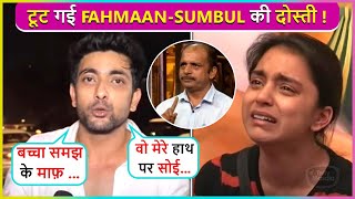 Shocking! Fahmaan & Sumbul Are No More Friends, Actor Says ' Uske Papa Ko Pasand Nahi ..'