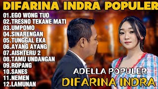 Om Adella Terbaru 2026  Difarina Indra  Ego Wong Tuotresno Tekane Mati