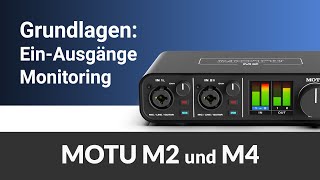 MOTU MSerie: Grundlagen zu den Ein und Ausgängen und zum Monitoring