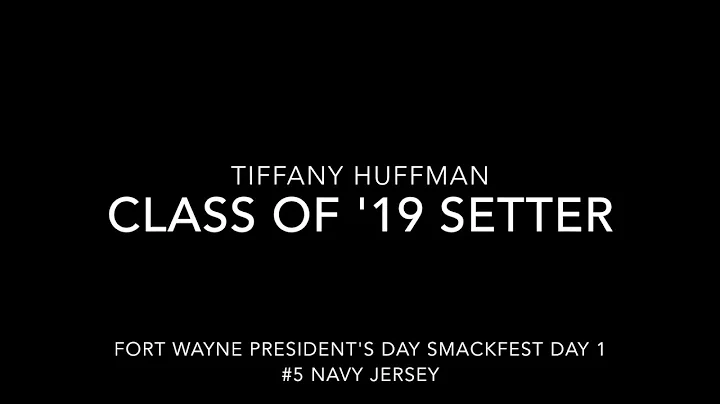 Tiffany Huffman Setter 2019 President's Day Smackf...