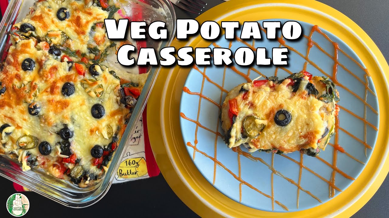 Veg Potato Casserole recipe Delicious Veg Casserole recipe for Dinner