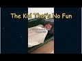 Kid That S No Fun Official Kyle Gordon TikTok Complilation mp3