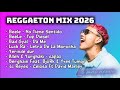 💃MIX REGGAETON MUSICA LATINA 2025 - LO MÁS NUEVO DEL REGGAETON 2025 - NEW REGGAETON MUSICA 2026