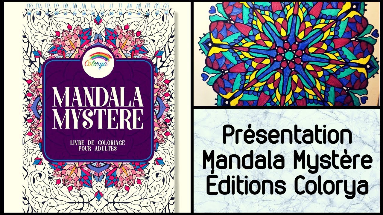 Présentation Mandala MYSTERE ! ♥ Editions Colorya 