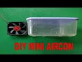 DIY MINI AIRCON AT HOME