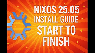 How to Install NixOS 25.05 From Start To Finish + Basic Configurations [2025]