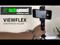 Smartphone Holder Unboxing Viewflex VF H3