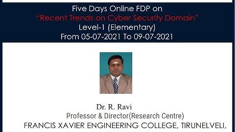 ATAL FDP Session 9: Online Security (Cyber Security) by Dr R Ravi