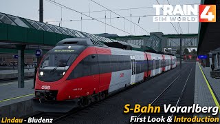 First Look  S-Bahn Vorarlberg : Lindau - Bludenz : Train Sim World 4 [4K 60FPS]