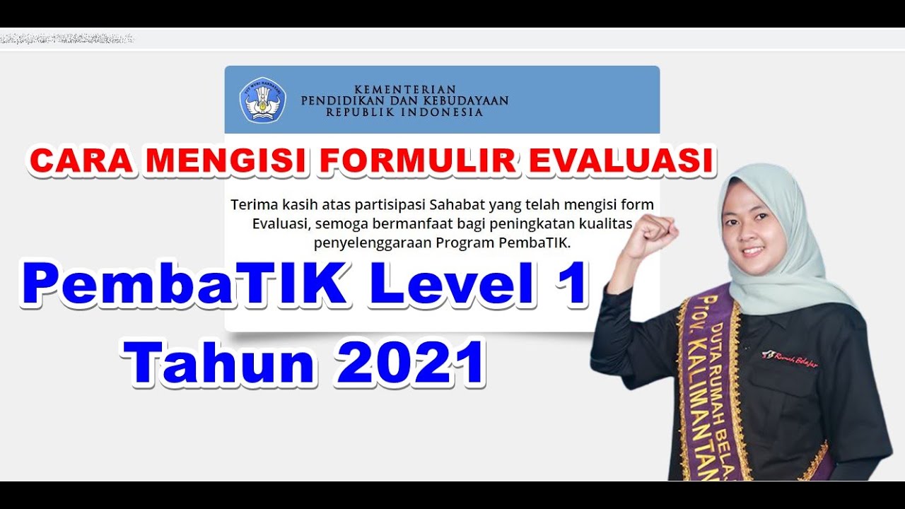Cara Mengisi Formulir Evaluasi PembaTIK Level 1 2021 