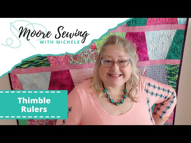 Thimbles - Quilters Rule