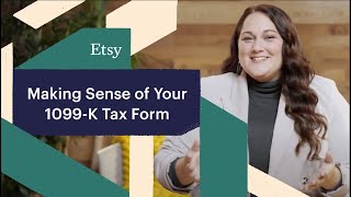 Etsy Sellers  Learn How to Make Sense of Your 2023 1099K Tax Form