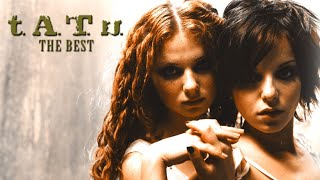 The Best of t.A.T.u. (English version)🎸Лучшие песни группы t.A.T.u.🎸The Greatest Hits of tATu